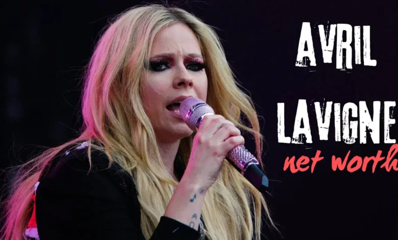 avril lavigne net worth